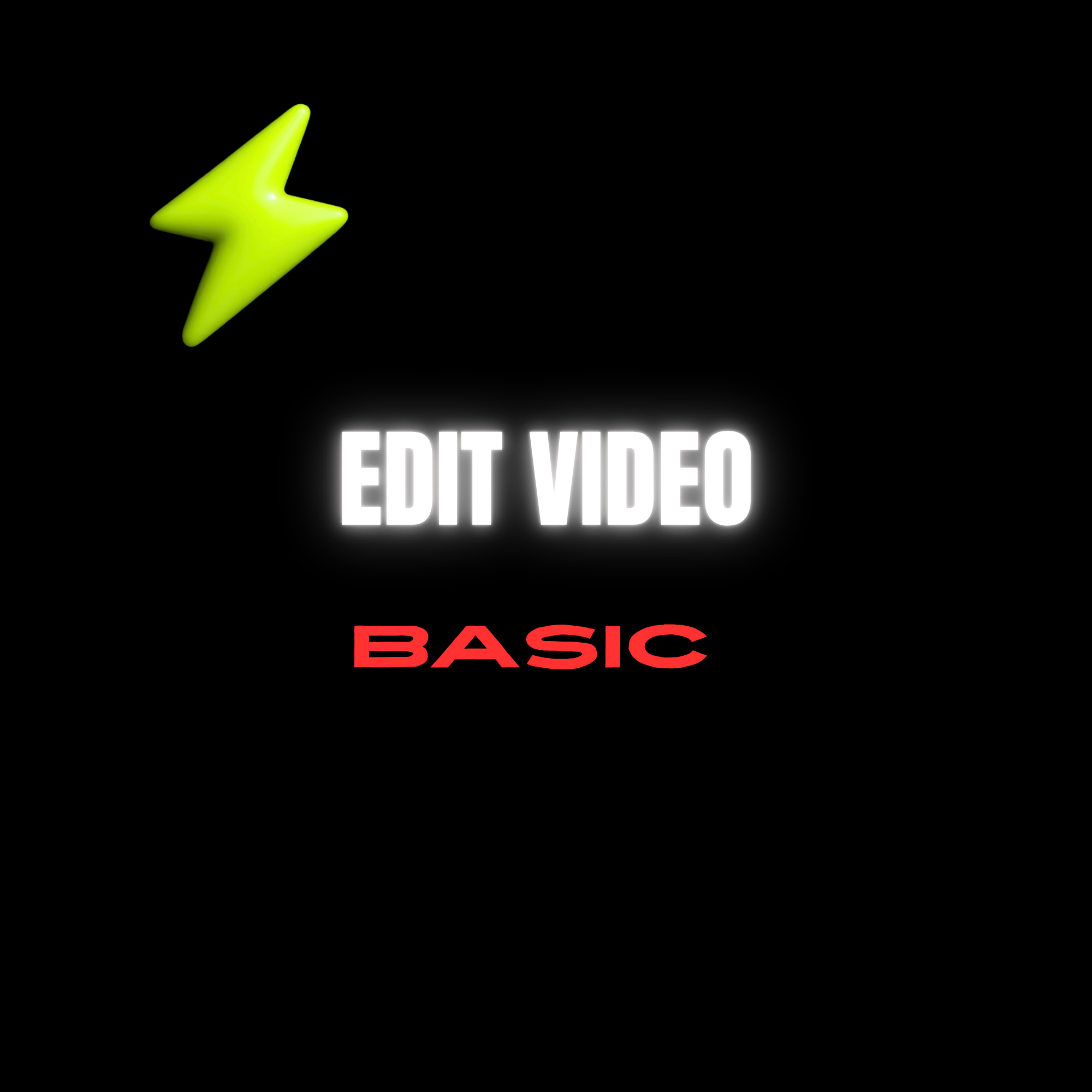 EDIT VIDEO BASIC SHORT®
